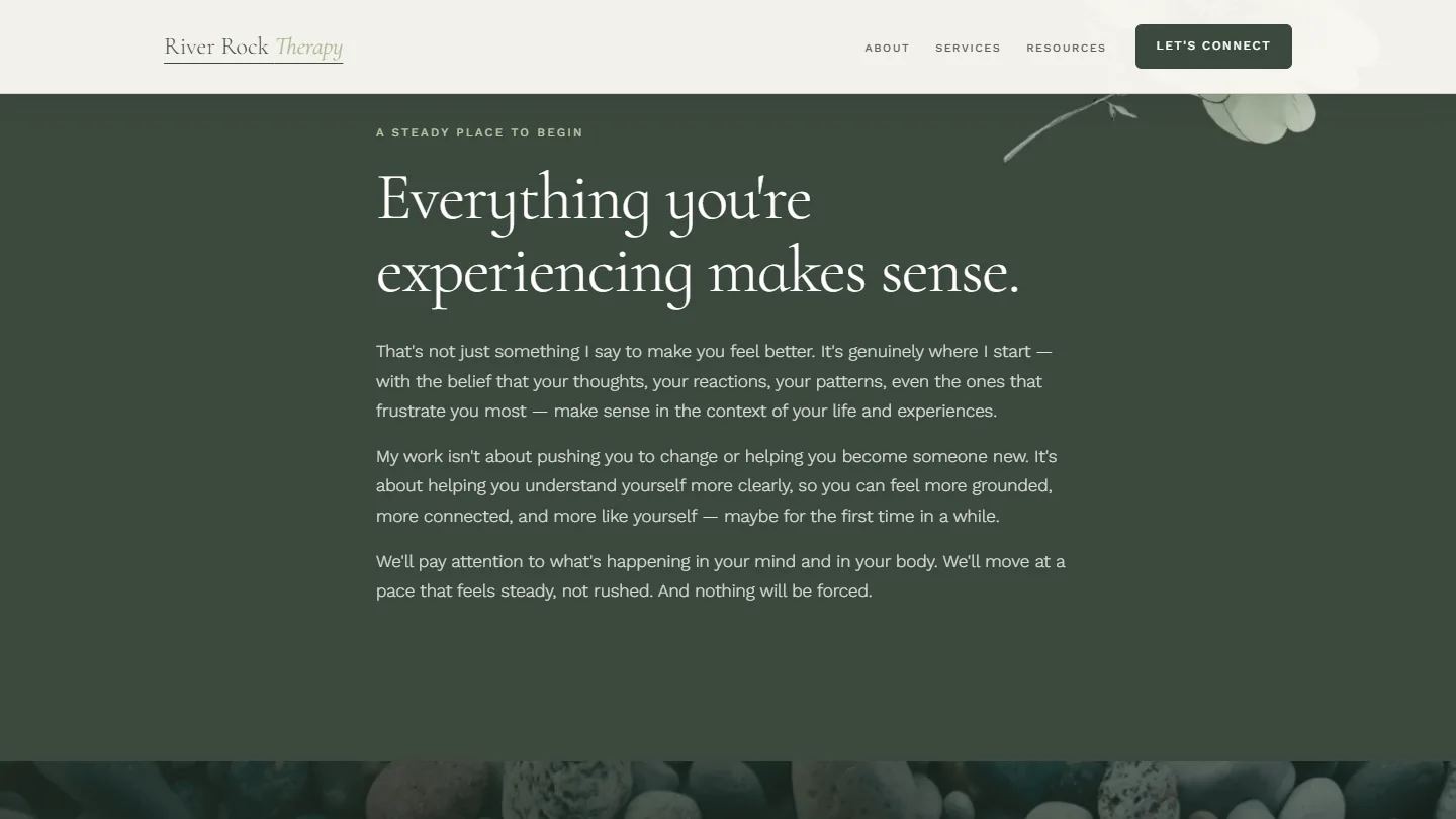 Everything you're experiencing makes sense