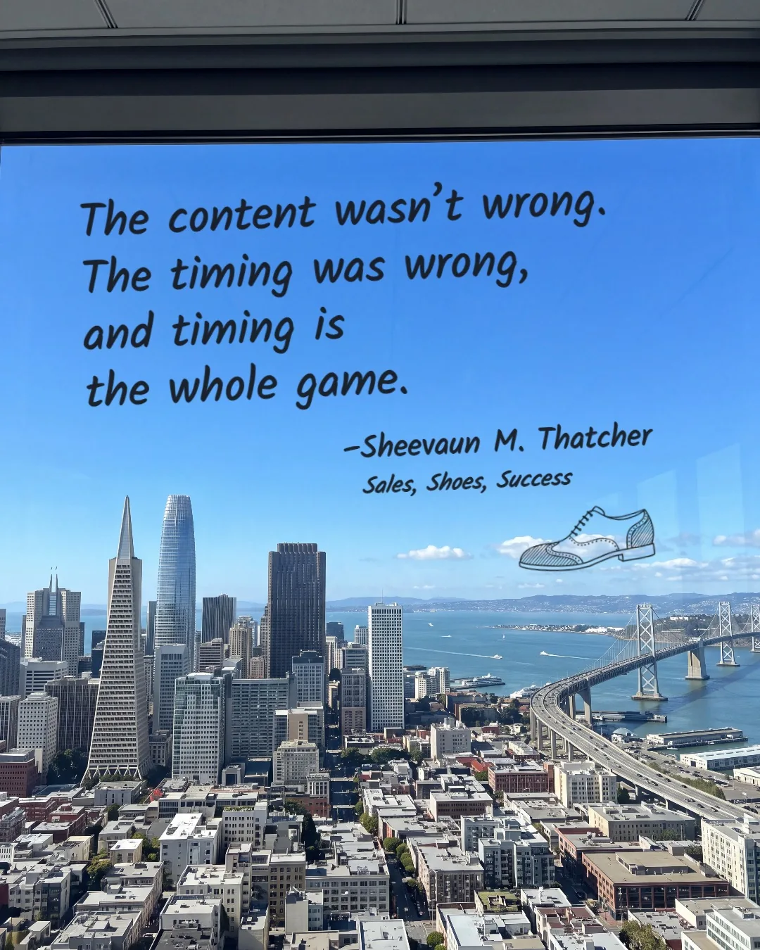 A line from the book written on a window above San Francisco